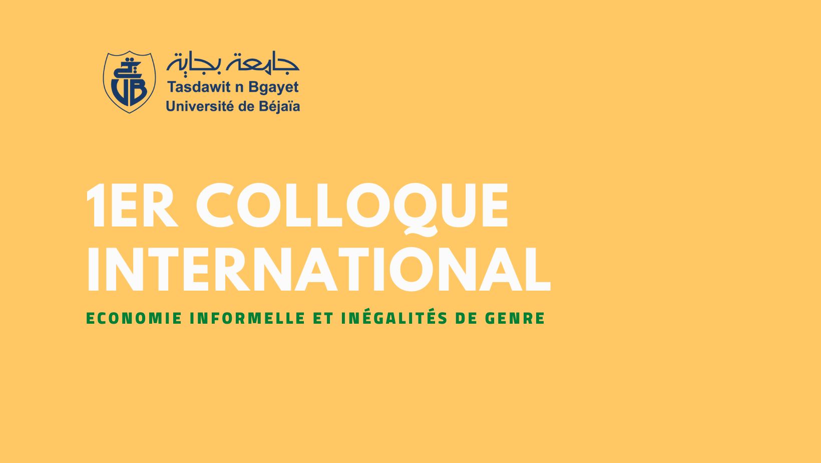 Invitation : Colloque International sur l'Economie informelle et les inégalités de genre à Bejaia